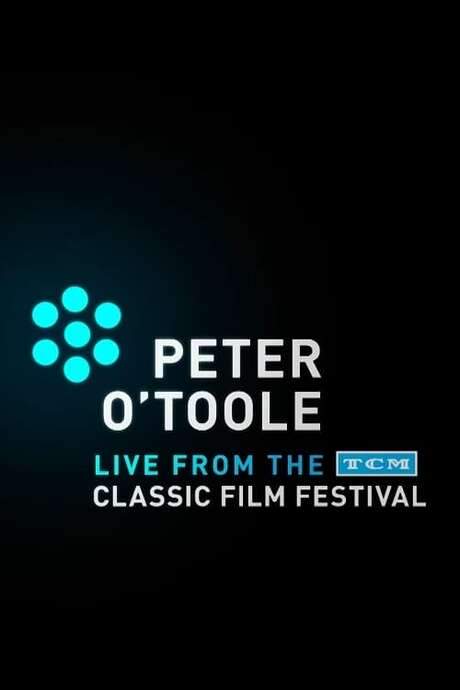 Peter O’Toole: Live from the TCM Classic Film Festival